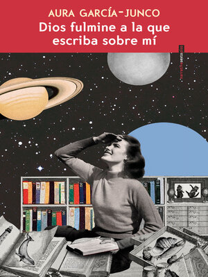 cover image of Dios fulmine a la que escriba sobre mí